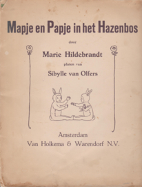 Mapje en Papje in het Hazenbosch - Marie Hildebrandt - Sibylle van Olfers
