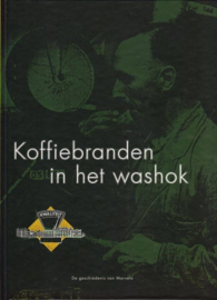 Koffiebranden in het washok - Geschiedenis van Marvelo