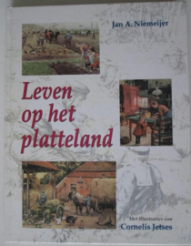 Leven op het platteland - J.A. Niemeijer, C. Jetses