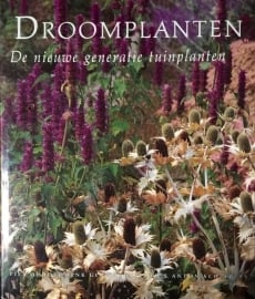 Droomplanten / Piet Oudolf en Henk Gerritsen