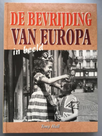 De bevrijding van Europa - Tony Hall