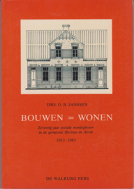 Bouwen = Wonen - G.B. Janssen