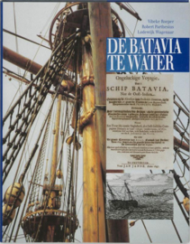 De Batavia te water - Vibeke Roeper