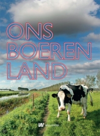 Ons Boerenland - Jan Bieleman e.a.