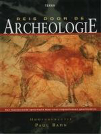 Reis door de archeologie - Paul Bahn