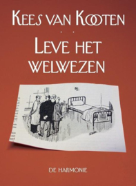 Leve het welwezen - Kees van Kooten