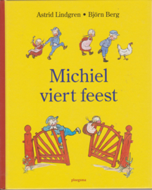 Michiel Viert Feest Auteur: A. Lindgren