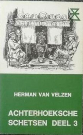 Achterhoeksche schetsen deel 3 - Herman van Velzen