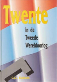 Twente in de Tweede Wereldoorlog - G.J.I. Klokhuis