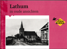 Lathum in oude ansichten - G.J. Breukelaar