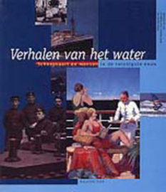 Verhalen van het water - Henk Dessens e.a.
