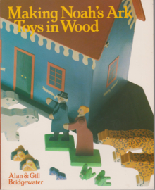 Making Noah's Ark Toys in Wood - Alan & Gill Bridgewater