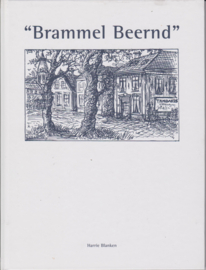 Brammel Beernd - Harrie Blanken, Geert Meinen