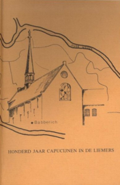 Honderd jaar capucijnen in de Liemers - H. Visscher