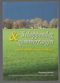 Schoppendag & zommerraegen - Theodoor Boland