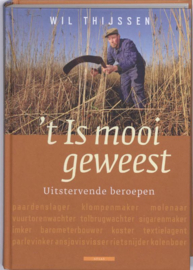 't Is mooi geweest - Wil Thijssen