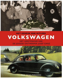 Het geheim van Hitlers Volkswagen - Paul Schilperoord