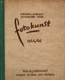 Nederlandsch Jaarboek voor Fotokunst 1944/46 - G J Speekhout