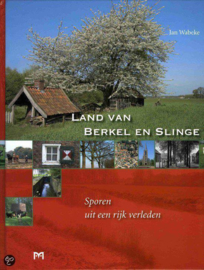 Land Van Berkel En Slinge - Jan Wabeke