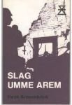 Slag umme Arem - Henk Krosenbrink