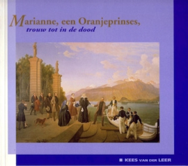 Marianne, een Oranjeprinses - Kees van der Leer