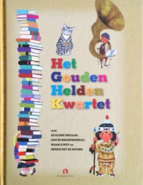 Het gouden heldenkwartet  - Margaret Wise Brown