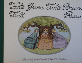 Tante Groen, Tante Bruin, Tante Paars - Elsa Beskow