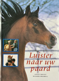 Luister Naar Uw Paard - Lesley Bayley
