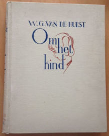 Om het kind - W.G. van de Hulst