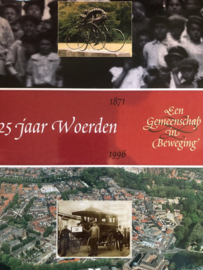 125 jaar Woerden 1871-1996 Een gemeenschap in beweging - A. De Bruin