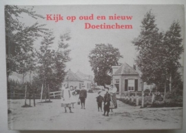 Kijk op oud en nieuw Doetinchem - Jan Steijntjes e.a.