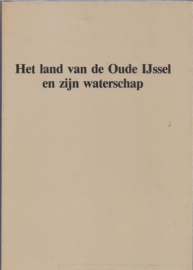 Het land van de Oude IJssel en zijn waterschap -  J Vos