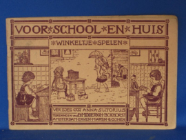 Voor school en huis. Winkeltje spelen - Anna Sutorius