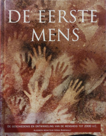 De Eerste Mens de geschiedenis en ontwikkeling van de mensheid tot 2000 v.C. - Göran Burenhult