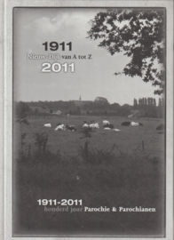 100 jaar Nieuw-Dijk, van A tot Z - 1911 -2011 - OVD