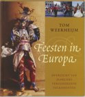 Feesten in Europa - Tom Weerheijm