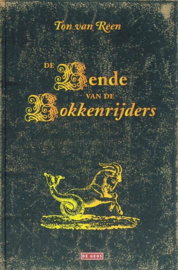 De bende van de Bokkenrijders - Ton van Reen