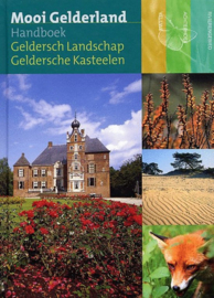 Mooi Gelderland - Handboek Geldersch Landschap / Geldersche Kasteelen-