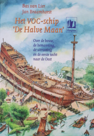 Voc Schip De Halve Maan - Bas van Lier, Jan Braamhorst