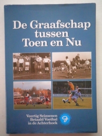 De Graafschap tussen Toen en Nu - Jan Dagevos e.a.