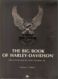 The Big Book of Harley - Davidson - Thomas C. Bolfert