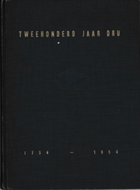 Tweehonderd jaar DRU - 1754-1954