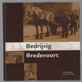 Bedrijvig Bredevoort - Dinie Lammers, Leo van der Linde