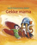Gekke mama - Nanda Roep & Jenny Bakker