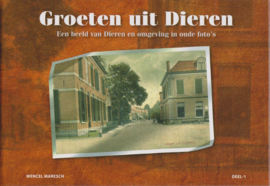 Groeten uit Dieren – deel 1 – W. Maresch