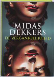 De vergankelijkheid - Midas Dekkers