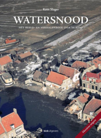 Watersnood hét beeld- en verhalenboek over 'De Ramp' - Kees Slager
