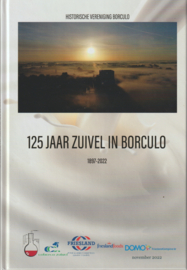 125 jaar Zuivel in Borculo 1897 - 2022