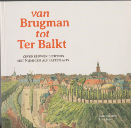 Van Brugman tot Ter Balkt - Joan ten Hove, Riny Jans