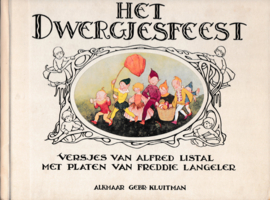 Het Dwergjesfeest - Alfred Listal, platen  Freddie Langeler.